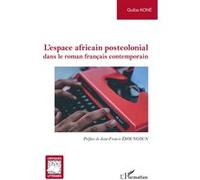 L'espace africain postcolonial Guiba Koné (Auteur)