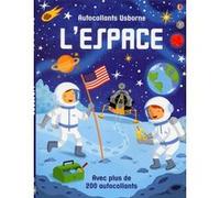 L'espace - Autocollants Usborne Sam Smith (Auteur), Alistair (Illustration), Sharon Cooper (Conception couverture ou illustration), Lorraine Beurton-Sharp (Traduction)