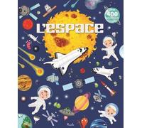 L'espace - Avec 400 Autocollants