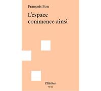 L'espace Commence Ainsi