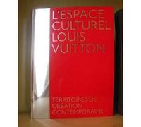 L'espace culturel Louis Vuitton Collectif (Auteur), Charlotte Devanz (Illustration)