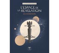 L'espace de la révélation Alastair Reynolds (Auteur), Dominique Haas (Traduction), Emmanuel Tollé (Postface), Olivier Girard (Préface)