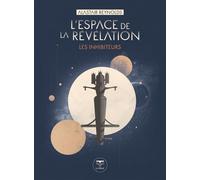 L'espace de la révélation Les Inhibiteurs - Alastair Reynolds - BELIAL - ebook (ePub) - Roman