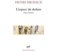 L'Espace Du Dedans: Pages Choisies, 1927-1959