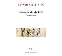 L'Espace Du Dedans: Pages Choisies, 1927-1959