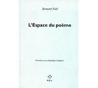 L'espace Du Poème - Entretiens Avec Dominique Sampiero