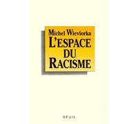 L'Espace du racisme