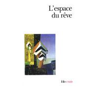Guy Rosolato, Pierre Fédida, Masud Khan et al. – L'Espace du rêve – Gallimard