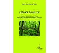 L'espace d'une vie