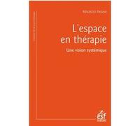 L'espace en thérapie, Une vision systémique Maurizio Frisina (Auteur)