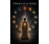L'Espace et le Nuage: Douze émotions pour apprendre à se regarder