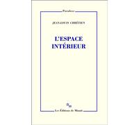 L'espace intérieur - Jean-Louis Chrétien - Minuit - broché - Essai