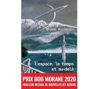 L'espace, le temps et au-delà