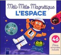 L'espace / meli mélo magnétique - Collectif - Yoyo Books - Jeux livres objets