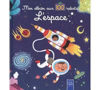 L'espace / mon album aux 100 rabats - Collectif - Yoyo Books - cartonné - Document jeunesse