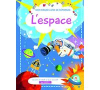 L'espace - Mon grand livre de réponses