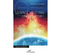 L'espace n'est pas un dépotoir !
