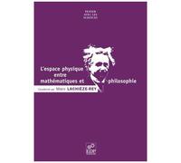 L'espace Physique Entre Mathématiques Et Philosophie
