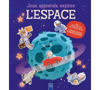L'espace - Prêt(E) Pour Le Décollage ? - Avec Plus De 260 Autocollants Et 1 Grand Poster Phosphorescent