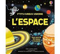 L'espace - P'tits curieux Usborne - Dès 5 ans