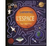 L'espace - Super Labyrinthes