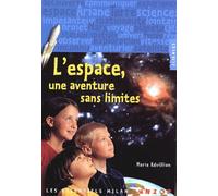 L'espace, Une Aventure Sans Limites