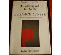 L'Espace uniste : Ecrits du constructivisme polonais