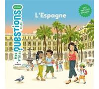 L'Espagne Astrid Dumontet (Auteur), Emilie Angebault (Illustration)