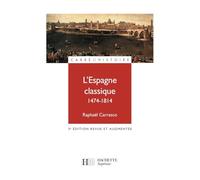 L'Espagne classique (1474-1814)