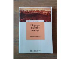 L'Espagne classique: 1474-1814