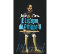 L'Espagne de Philippe II