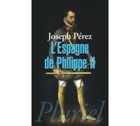 L'espagne De Philippe Ii
