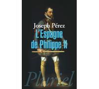 L'Espagne de Philippe II
