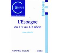 L'Espagne du XVIe au XVIIIe siècle
