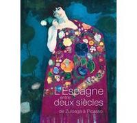 L'espagne entre deux siecles de zuloaga a picasso Collectif (Auteur)