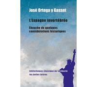 L'Espagne invertébrée: Ebauche de quelques considérations historiques