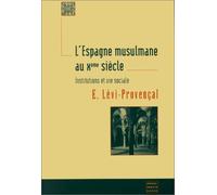 L'Espagne musulmane au Xème siècle: Institutions et vie sociale