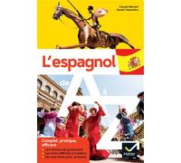 L'espagnol de A à Z Grammaire, conjugaison & difficultés de traduction - Claude Mariani - Hatier - broché - Scolaire / Universitaire