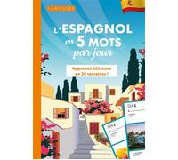 L'espagnol en 5 mots par jour - Collectif - Larousse - broché - Méthode de langue