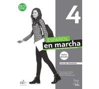 L'espagnol en mouvement Nouvelle édition 4 - Guide didactique