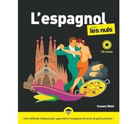 L'espagnol Pour les Nuls, 3e édition + CD Livre avec 1 CD Audio, 2ème édition - Suzanna Wald - First - Livre CD - Méthode de langue CD