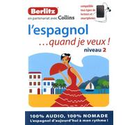L'espagnol... quand je veux !: Niveau 2