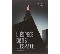 L'Espèce dans l'espace