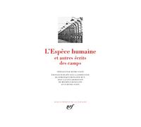 François Le Lionnais – L'Espèce humaine et autres écrits des camps – Gallimard