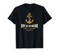 L'espérance chrétienne comme Ancre Solide (Hébreux 6.19) T-Shirt