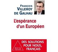 L'Espérance d'un Européen François Villeroy De Galhau (Auteur)