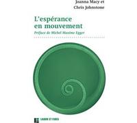 L'espérance en mouvement Joanna Macy (Auteur)