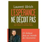 L'espérance ne déçoit pas: Un évêque face au monde de l'économie