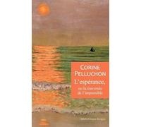 L'espérance, ou la traversée de l'impossible