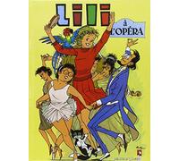 L'Espiègle Lili, tome 5 : Lili à l'opéra
